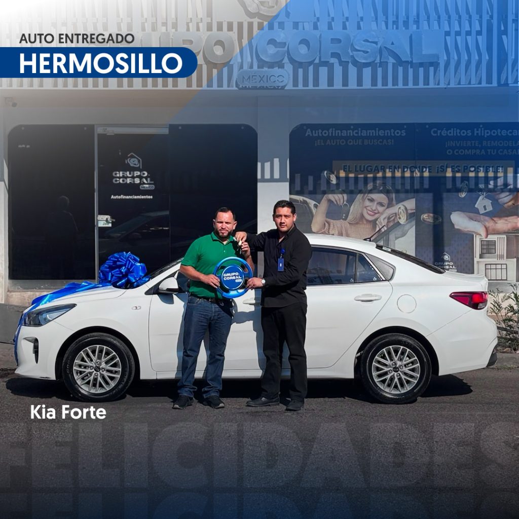 1HERMOSILLO_JULIO 2026_GRUPO CORSAL MEXICO_ ENTREGA AUTO