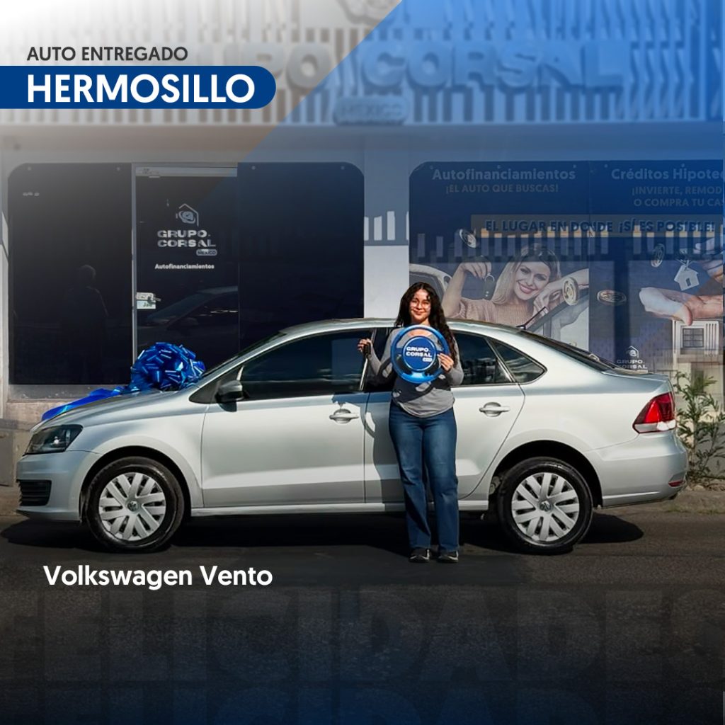 2HERMOSILLO 2_JULIO 2026_GRUPO CORSAL MEXICO_ ENTREGA AUTO